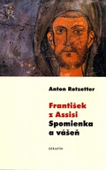 František z Assisi Spomienka a ... Anton Rotzetter