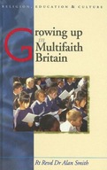 Growing Up in Multifaith Britain: Youth,