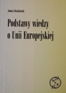 Podstawy wiedzy o Unii Europejskiej J. Ruszkowski