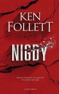 Nigdy - Ken Follett