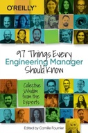 97 Things Every Engineering Manager Should Know: