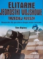 Elitarne jednostki wojskowe Trzeciej Rzeszy