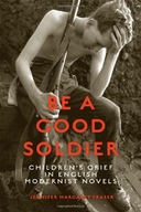 Be a Good Soldier: Children s Grief in English