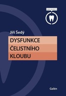 Dysfunkce česlistního kloubu Jiří Šedý