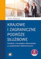 Krajowe i zagraniczne podróże służbowe – poradnik z kompletem dokumentów