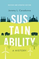 Sustainability: A History, Revised and Updated