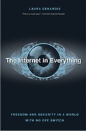 The Internet in Everything: Freedom and Security