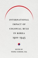 International Impact of Colonial Rule in Korea,