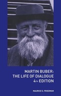 Martin Buber: The Life of Dialogue Friedman