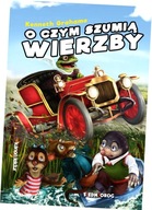 O czym szumią wierzby