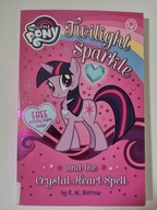 Twilight sparkle and the crystal heart spell