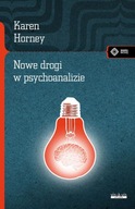 NOWE DROGI W PSYCHOANALIZIE, HORNEY KAREN