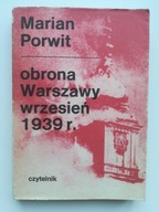 Obrona Warszawy wrzesień 1939r. Marian Porwit