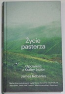 Życie pasterza. Opowieść z Krainy Jezior - Rebanks