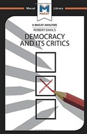 An Analysis of Robert A. Dahl s Democracy and its