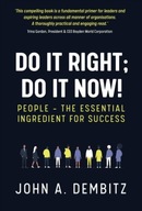 Do It Right, Do It Now!: People - the essential