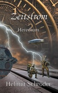 Zeitstrom: Heredium HELMUT SCHROEDER