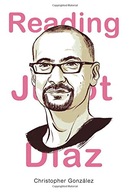 Reading Junot Diaz Gonzalez Christopher