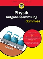 Aufgabensammlung Physik fur Dummies Wiley-VCH
