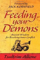 Feeding Your Demons: Ancient Wisdom for Resolving