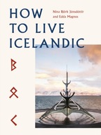 How To Live Icelandic Bjoerk Jonsdottir Nina
