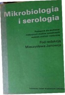 Mikrobiologia i serologia Podręcznik - Janowiec
