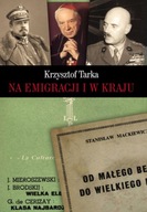 Na emigracji i w kraju Krzysztof Tarka