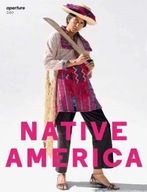 Aperture 240: Native America Praca zbiorowa