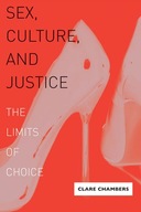 Sex, Culture, and Justice: The Limits of Choice
