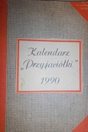 Kalendarz Przyjaciółki 1990 - Praca zbiorowa