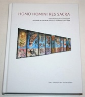 HOMO HOMINI RES SACRA dokumentacja historyczna