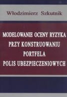 MODELOWANIE OCENY RYZYKA PRZY KONSTRUOWANIU PORT..