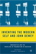 Inventing the Modern Self and John Dewey:
