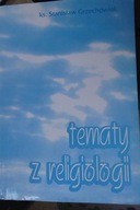 Tematy z Religiologii - Stanisław Grzechowiak