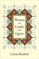 Women and Gender in the Qur an Ibrahim Celene