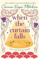 When The Curtain Falls CARRIE HOPE FLETCHER