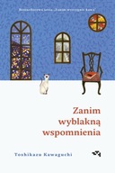 Zanim wyblakną wspomnienia Toshikazu Kawaguchi