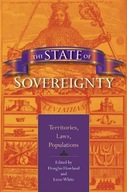 The State of Sovereignty: Territories, Laws,