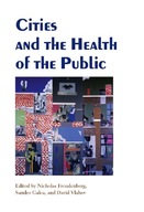 Cities and the Health of the Public Galea Sandro