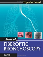 Atlas of Fiberoptic Bronchoscopy Prasad Rajendra