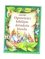 OPOWIEŚCI BIBLIJNE DZIADZIA JÓZEFA T.4 LIDIA MIŚ