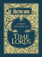 Doctor Who: A Brief History of Time Lords Tribe