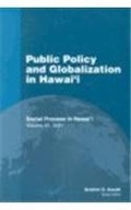 Public Policy and Globalization in Hawaii Aoude
