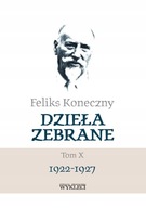 FELIKS KONECZNY DZIEŁA ZEBRANE TOM 10 1922 1927