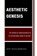 Aesthetic Genesis: The Origin of Consciousness in