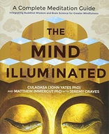 The Mind Illuminated: A Complete Meditation Guide