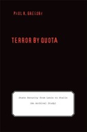 Terror by Quota: State Security from Lenin to