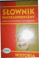 Słownik encyklopedyczny. Historia - M. Czpliński