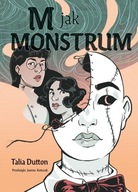 M JAK MONSTRUM, DUTTON TALIA