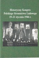 Historyczny Kongres Polskiego Stronnictwa PSL